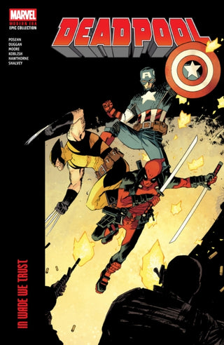 Cover image for 9781302964511 - Deadpool Modern Era Epic Collection: In Wade We Trust