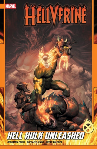 Cover image for 9781302964559 - Hellverine Vol. 2: Hell Hulk Unleashed