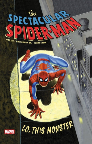 Cover image for 9781302965051 - Spectacular Spider-Man: Lo, This Monster Treasury Edition