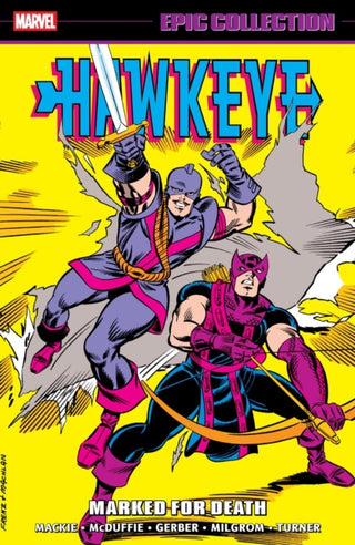 Cover image for 9781302965198 - Hawkeye Epic Collection: Marked For Death