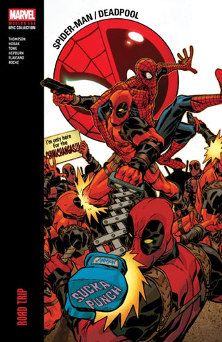 Cover image for 9781302965600 - Spider-Man/Deadpool Modern Era Epic Collection: Road Trip