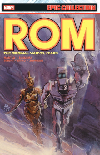 Cover image for 9781302966911 - Rom Epic Collection: The Original Marvel Years Vol. 4