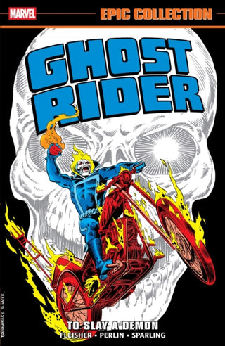 Cover image for 9781302967451 - Ghost Rider Epic Collection: To Slay A Demon