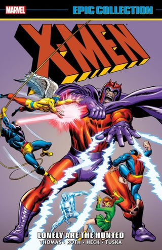 Cover image for 9781302967697 - X-Men Epic Collection: Lonely Are The Hunted [New Printing]
