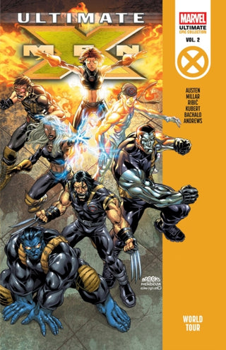 Cover image for 9781302967963 - Ultimate X-Men Epic Collection: World Tour