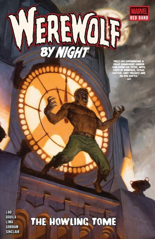 Cover image for 9781302968205 - Werewolf By Night: Red Band - The Howling Tome