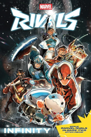 Cover image for 9781302968946 - Marvel Rivals: Infinity