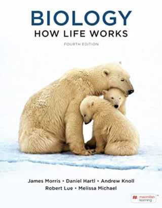 Cover image for 9781319441319 - Biology: How Life Works (International Edition)