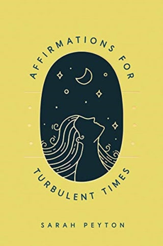 Cover image for 9781324019619 - Affirmations for Turbulent Times – Resonant Words to Soothe Body and Mind