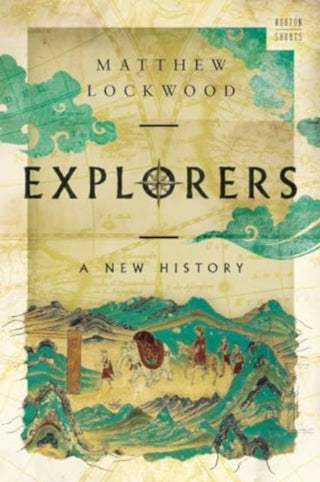 Cover image for 9781324073871 - Explorers – A New History