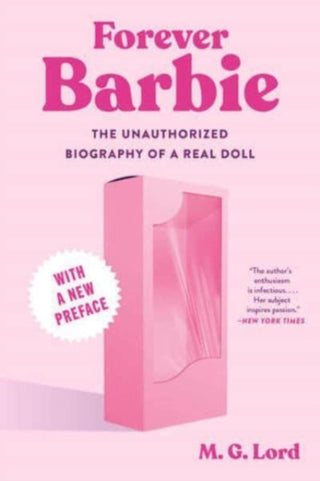 Cover image for 9781324095071 - Forever Barbie – The Unauthorized Biography of a Real Doll