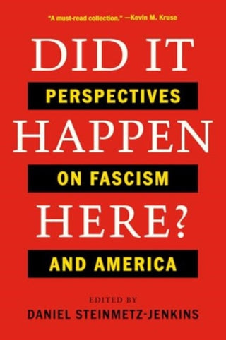 Cover image for 9781324110590 - Did It Happen Here? – Perspectives on Fascism and America