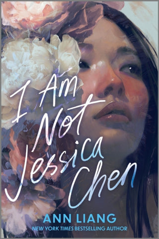 Cover image for 9781335001771 - I Am Not Jessica Chen