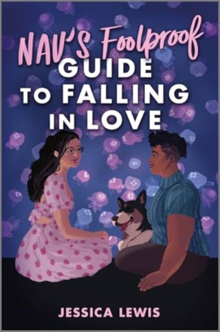 Cover image for 9781335012388 - Nav's Foolproof Guide to Falling in Love
