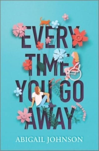 Cover image for 9781335429155 - Every Time You Go Away