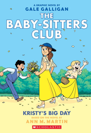 Cover image for 9781338067613 - Kristy's Big Day: A Graphic Novel (The Baby-Sitters Club #6)