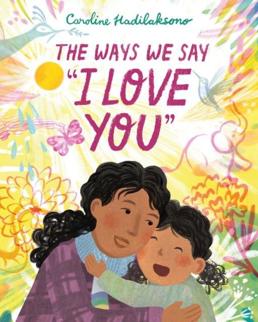 Cover image for 9781338139204 - The Ways We Say I Love You