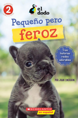 Cover image for 9781338631074 - El Dodo: Pequeno y valiente (The Dodo: Little But Fierce)