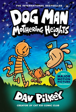 Cover image for 9781338680454 - Dog Man: Mothering Heights: A Graphic Novel (Dog Man #10): From the Creator of Captain Underpants