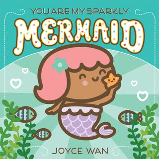 Cover image for 9781338681390 - You Are My Sparkly Mermaid