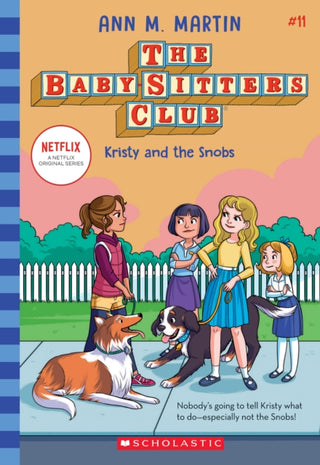 Cover image for 9781338684919 - Kristy and the Snobs (The Baby-Sitters Club #11)
