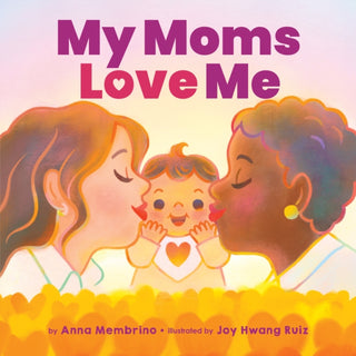 Cover image for 9781338687255 - My Moms Love Me