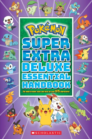 Cover image for 9781338714128 - Pokemon: Super Extra Deluxe Essential Handbook