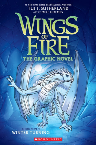 Cover image for 9781338730920 - Winter Turning: A Graphic Novel (Wings of Fire Graphic Novel #7)