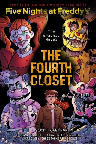 Cover image for 9781338741162 - The Fourth Closet (Five Nights at Freddy's Graphic Novel 3)