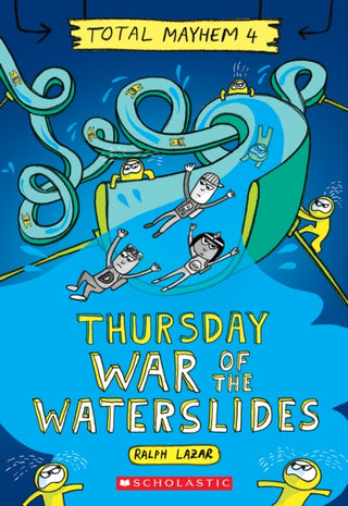 Cover image for 9781338770476 - Thursday – War of the Waterslides (Total Mayhem #4)