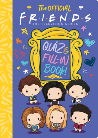 Cover image for 9781338799996 - The Official Friends Quiz and Fill-In Book!