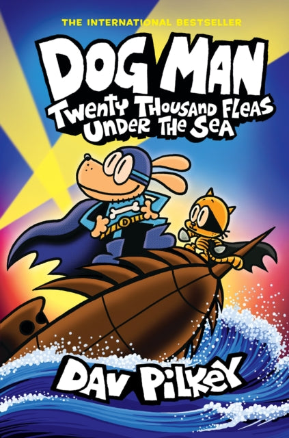 Cover image for 9781338801910 - Dog Man 11: Twenty Thousand Fleas Under the Sea