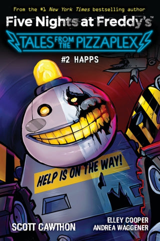 Cover image for 9781338831696 - Happs (Five Nights at Freddy's: Tales from the Pizzaplex #2)