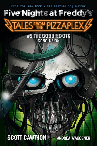 Supplemental image for 9781338851434 - The Bobbiedots Conclusion (Five Nights at Freddy's: Tales from the Pizzaplex #5)
