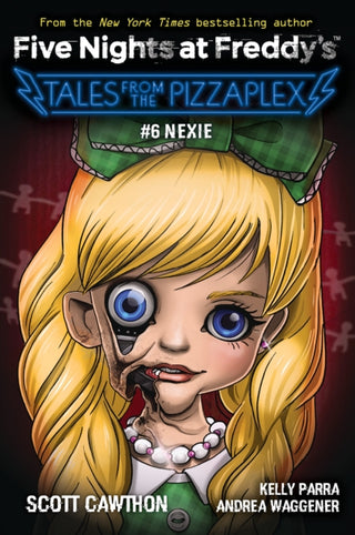 Cover image for 9781338871333 - Nexie: An AFK Book (Five Nights at Freddy's: Tales from the Pizzaplex #6)