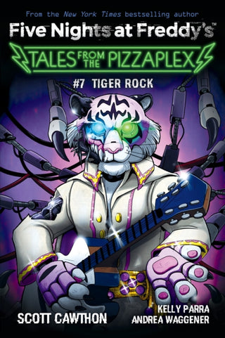 Cover image for 9781338871357 - Tiger Rock: An AFK Book (Five Nights at Freddy's: Tales from the Pizzaplex #7)