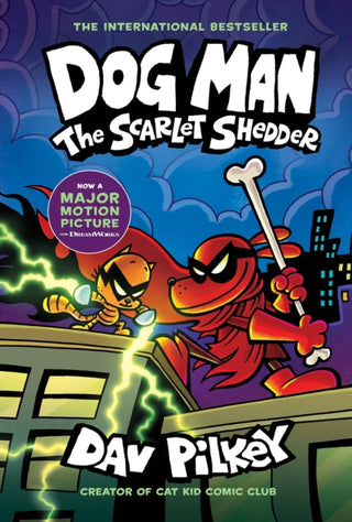 Cover image for 9781338896435 - Dog Man: The Scarlet Shedder: A Graphic Novel (Dog Man #12): From the Creator of Captain Underpants