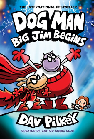Cover image for 9781338896459 - Dog Man: Big Jim Begins: A Graphic Novel (Dog Man #13): From the Creator of Captain Underpants