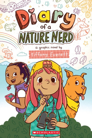 Cover image for 9781339012384 - Diary of a Nature Nerd: A Graphic Novel