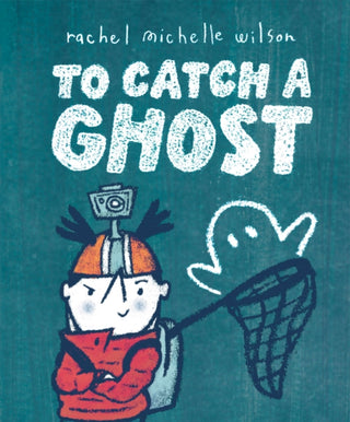 Cover image for 9781339031958 - To Catch a Ghost