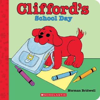 Cover image for 9781339032320 - Clifford's School Day (Board Book)
