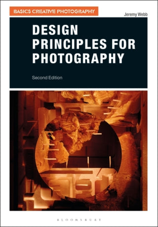 Cover image for 9781350001299 - Design Principles for Photography
