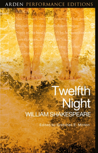 Cover image for 9781350002975 - Twelfth Night: Arden Performance Editions