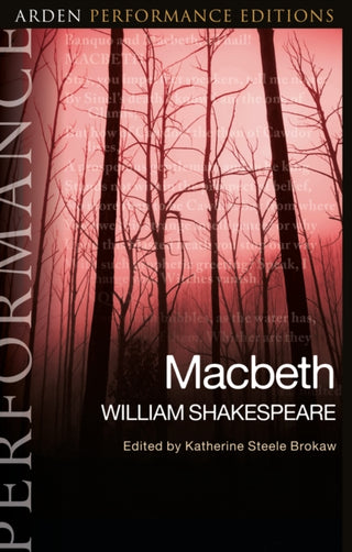 Cover image for 9781350046788 - Macbeth: Arden Performance Editions