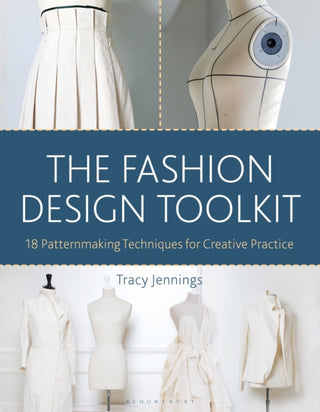 Cover image for 9781350101562 - The Fashion Design Toolkit