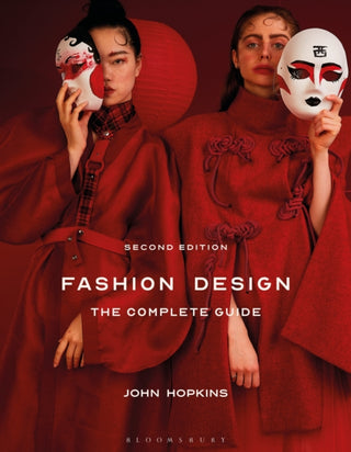 Cover image for 9781350116573 - Fashion Design: The Complete Guide
