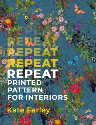Cover image for 9781350127401 - Repeat Printed Pattern for Interiors