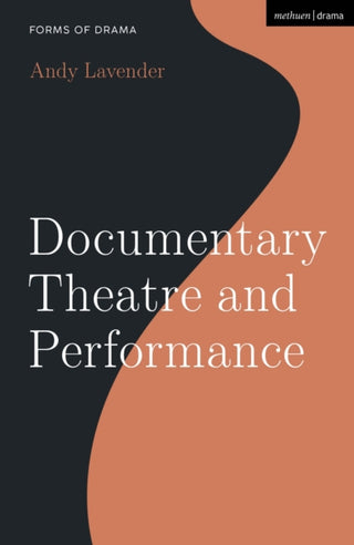 Supplemental image for 9781350137134 - Documentary Theatre and Performance