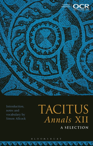 Cover image for 9781350156388 - Tacitus, Annals XII: A Selection