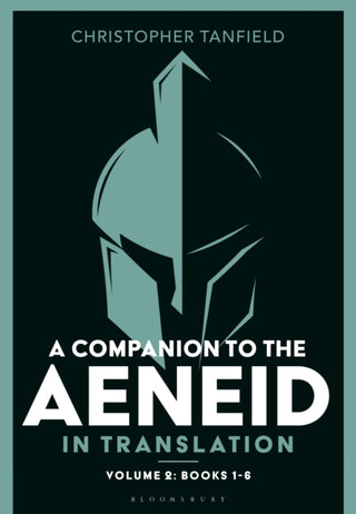 Cover image for 9781350157118 - A Companion to the Aeneid in Translation: Volume 2